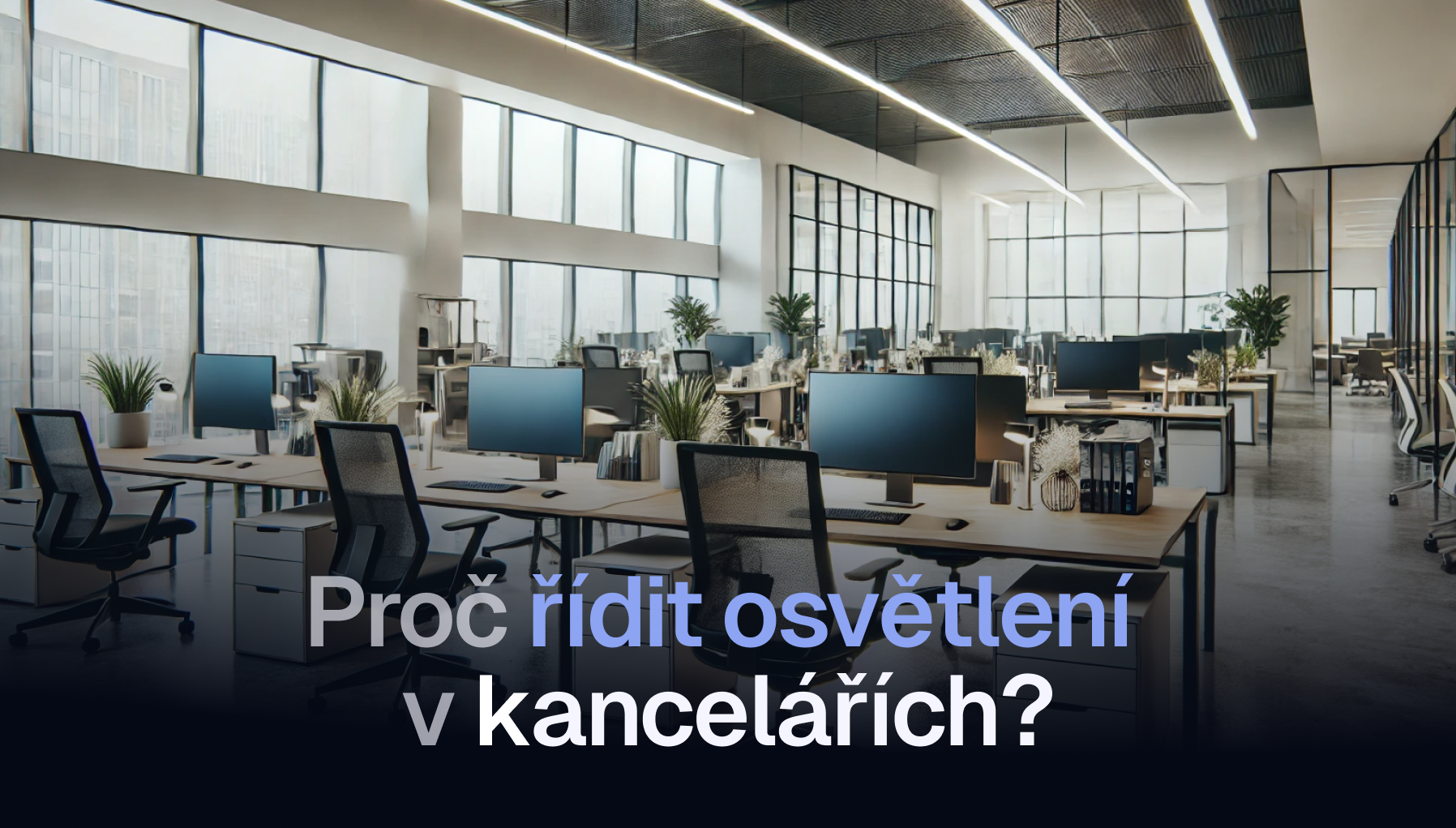 řízení světel v kancelářích